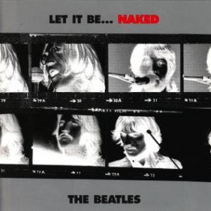Beatles-The-2003-Let-It-Be….Naked__2ndLiveRecords