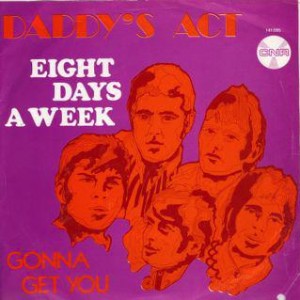 Daddys-Act-Eight-Days-A-Week-other-Color-Sleeve_2ndLiveRecords