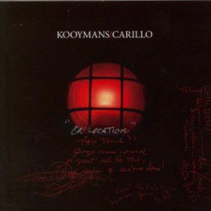 Kooymans-George-Carillo-Frank-2010-On-Location_2ndLiveRecords
