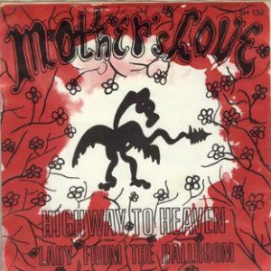 Mothers-Love-Highway-To-Heaven_2ndLiveRecords