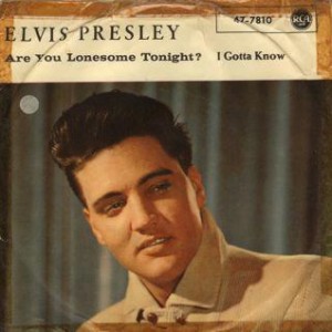 Presley-Elvis-Are-You-Lonesome-Tonight_2ndLiveRecords