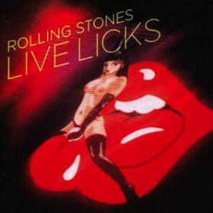 Rolling-Stones-Live-Licks-2004_2ndLiveRecords