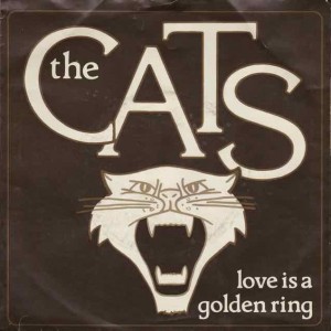 Cats, The - Love Is A Golden Ring