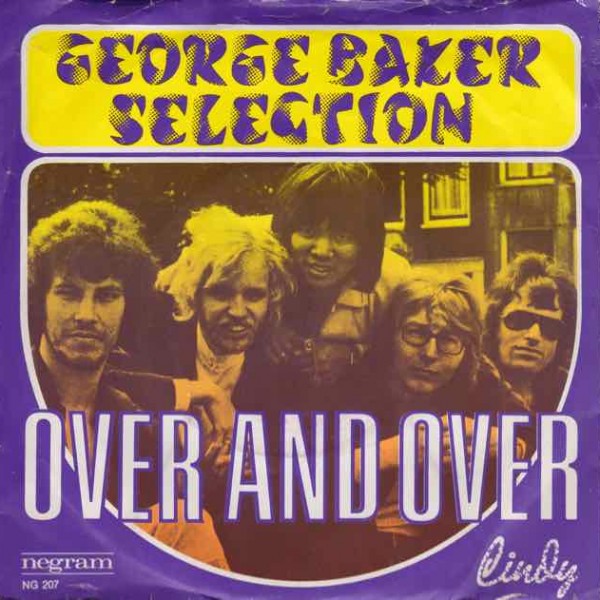 George Baker Selection – Over And Over